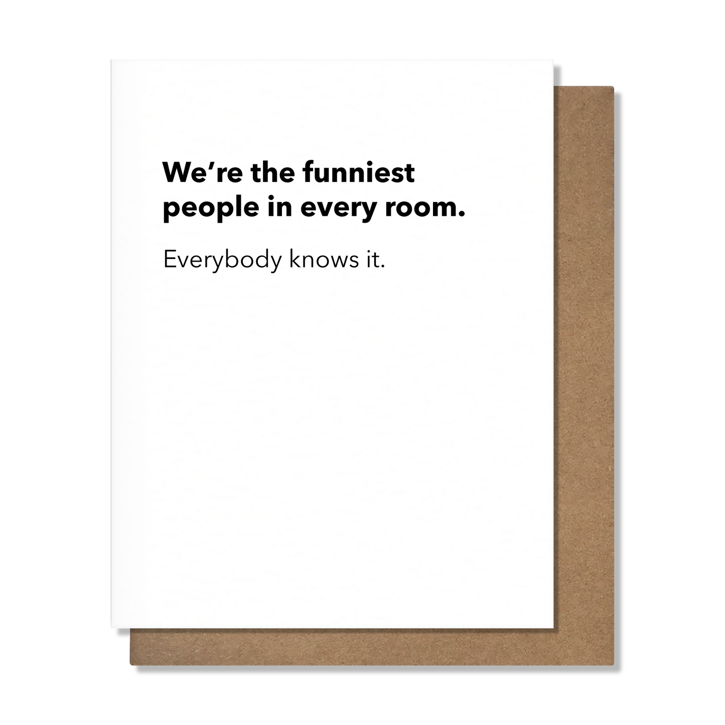 Funniest In The Room - Friendship Card