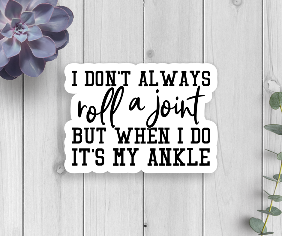 Roll A Joint Vinyl Sticker