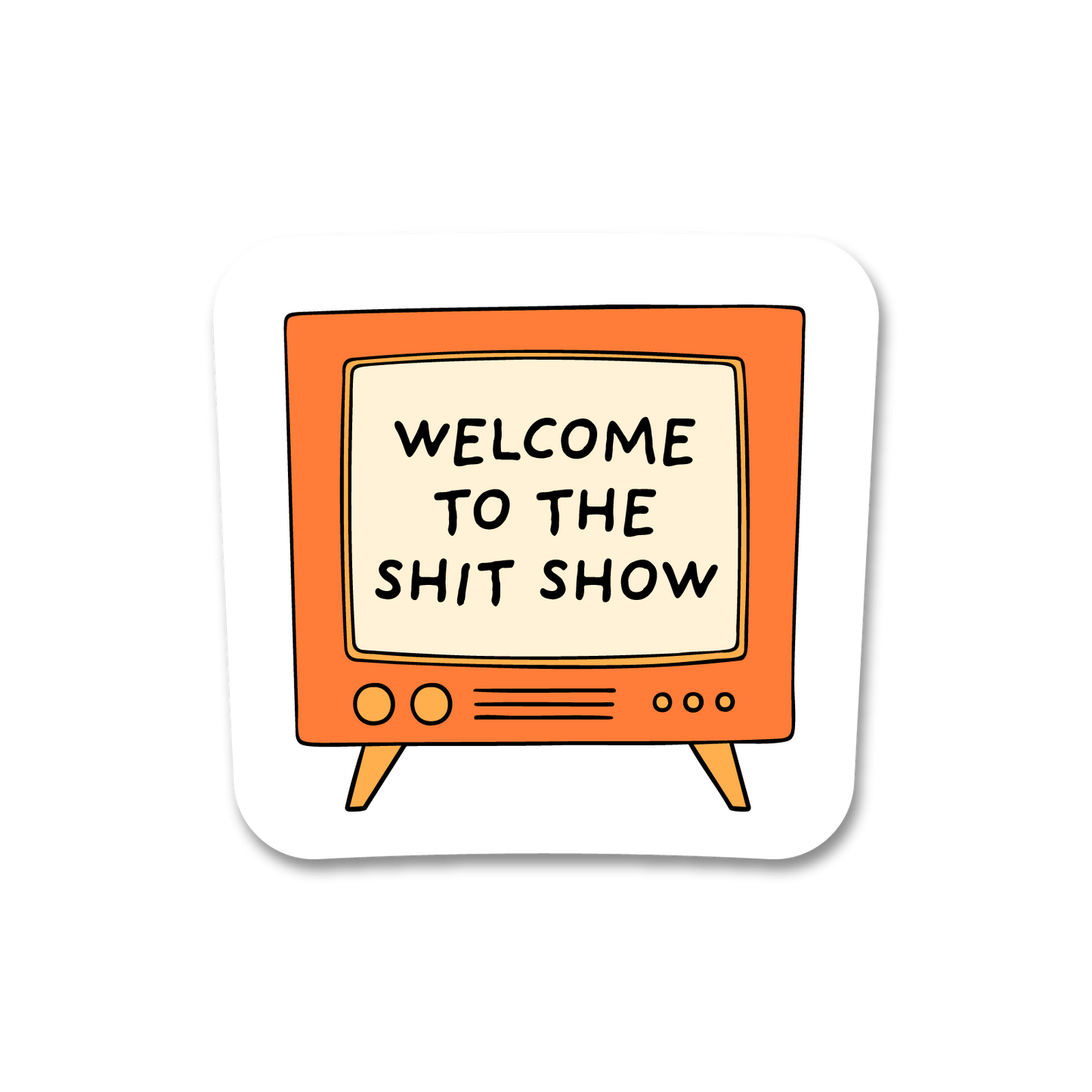Shit Show Sticker
